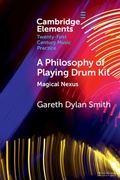 Cover: A Philosophy of Playing Drum Kit - Cambridge University Press