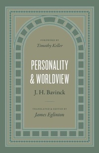 Enlarge image Cover: Personality and Worldview - Crossway Books