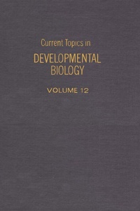 Enlarge image Cover: Current Topics in Developmental Biology - Academic Press