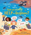Cover: Can we really help the dolphins? - Usborne Publishing Ltd