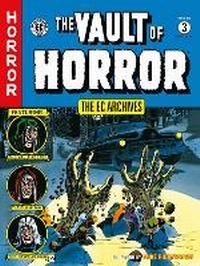 Enlarge image Cover: The EC Archives: Vault of Horror Volume 3 - Dark Horse Comics,U.S.