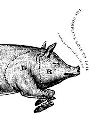 Abbildung von: The Complete Nose to Tail - Bloomsbury Publishing PLC
