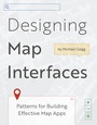 Cover: Designing Map Interfaces - Esri Press
