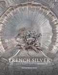 Cover: French Silver in the J. Paul Getty Museum - Getty Publications