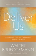 Cover: Deliver Us - Westminster John Knox Press