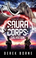 Cover: SauraCorps: Salvation (The Dino-Rift Series) - Derek Borne