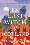 Cover: The Last Witch of Scotland - Black & White Publishing