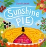 Cover: Sunshine Pie - Welbeck Children's Books