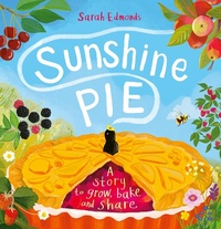 Enlarge image Cover: Sunshine Pie - Welbeck Children's Books
