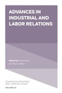 Cover: Advances in Industrial and Labor Relations - Emerald Publishing Limited
