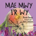 Cover: Mae Mwy I'r Wy - Graffeg Bach