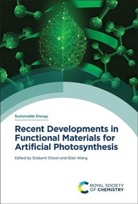Enlarge image Cover: Recent Developments in Functional Materials for Artificial Photosynthesis - Royal Society of Chemistry