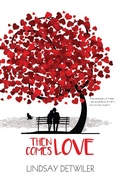 Cover: Then Comes Love - Hot Tree Publishing