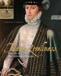 Abbildung von: Tudor Liveliness - Paul Mellon Centre for Studies in British Art