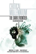 Cover: Critical Millennium: The Dark Frontier Blackstar edition - Magnetic Press