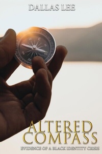 Abbildung von: Altered Compass - Authors' Tranquility Press