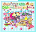 Cover: Rolleen Rabbit's Winter Joy and Delight with Mommy and Friends - Annie and Rowena