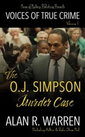 Cover: The O.J. Simpson Murder Case - Alan R Warren
