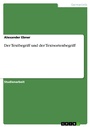 Cover: Der Textbegriff und der Textsortenbegriff - GRIN Verlag