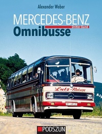 Abbildung von: Mercedes-Benz Omnibusse, Dritter Band - Podszun GmbH
