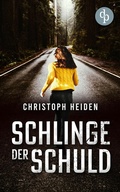 Cover: Schlinge der Schuld - dp DIGITAL PUBLISHERS GmbH