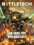 Cover: BattleTech Legenden 09 - Ein Erbe f&uuml;r den Drachen - Yellow King Productions