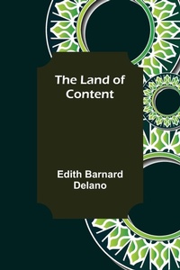 Enlarge image Cover: The Land of Content - ALPHA EDITION