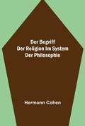 Cover: Der Begriff der Religion im System der Philosophie - ALPHA EDITION
