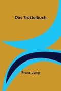 Cover: Das Trottelbuch - ALPHA EDITION