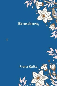 Abbildung von: Betrachtung - ALPHA EDITION