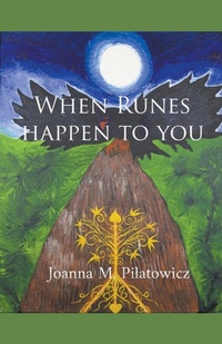 Abbildung von: When Runes Happen to You - Joanna M. Pilatowicz