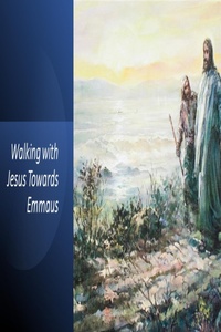 Abbildung von: Walking with Jesus Towards Emmaus - Fernando Davalos