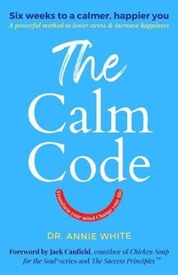 Enlarge image Cover: The Calm Code - Wilson Ridge Publishing