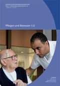 Cover: Pflegen und Betreuen 1/2 - Verlag Careum