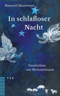 Abbildung von: In schlafloser Nacht - Theologischer Verlag Zürich