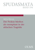 Cover: Der Prokne-Mythos als exemplum in der attischen Trag&ouml;die - Georg Olms Verlag