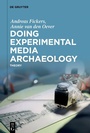 Cover: Doing Experimental Media Archaeology - De Gruyter Oldenbourg