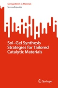 Cover: Sol-Gel Synthesis Strategies for Tailored Catalytic Materials - Springer