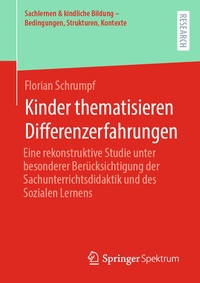 Abbildung von: Kinder thematisieren Differenzerfahrungen - Springer Spektrum