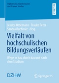 Cover: Vielfalt von hochschulischen Bildungsverl&auml;ufen - Springer VS