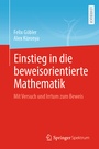 Cover: Einstieg in die beweisorientierte Mathematik - Springer Spektrum
