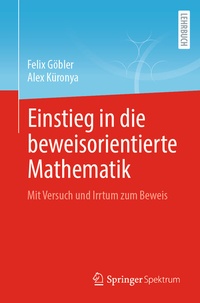 Abbildung von: Einstieg in die beweisorientierte Mathematik - Springer Spektrum