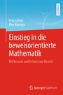 Cover: Einstieg in die beweisorientierte Mathematik - Springer Spektrum