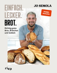 Abbildung von: Einfach. Lecker. Brot. - Riva