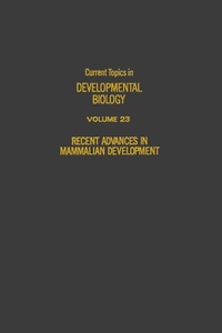 Enlarge image Cover: Current Topics in Developmental Biology - Academic Press