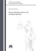 Cover: Bestimmtheitsgrundsatz und Strafgesetzgebung - utzverlag GmbH