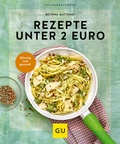 Cover: Rezepte unter 2 Euro - Gr&auml;fe und Unzer