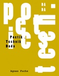 Cover: Agnes Fuchs - Poetik . Technik Dada / poetics - tech. dada - Schlebr&uuml;gge.Editor