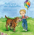 Cover: Malu und der Luftballon - Wenn der eigene Hund stirbt - Papierfresserchens MTM-Verlag
