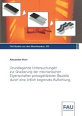 Cover: Grundlegende Untersuchungen zur Gradierung der mechanischen Eigenschaften pressgeh&auml;rteter Bauteile durch eine &ouml;rtlich begrenzte Aufkohlung - FAU University Press